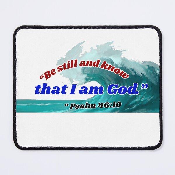 Item preview, Be Still and Know That I Am God – Psalm 46:10 Christian Bible Verse designed and sold by LaurieCreations.