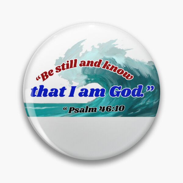 Item preview, Be Still and Know That I Am God – Psalm 46:10 Christian Bible Verse designed and sold by LaurieCreations.