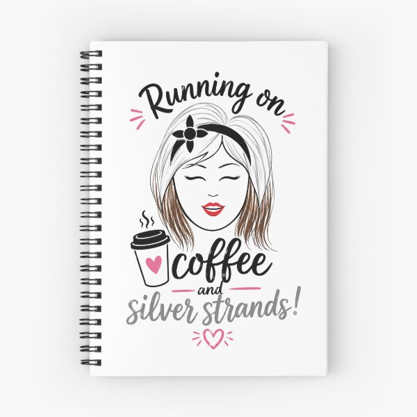 Item preview, Running on Coffee and Silver Strands Gray Hair Empowerment Design designed and sold by Pattie Marie.