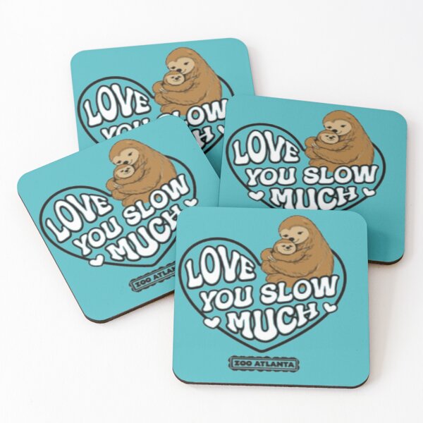 Item preview, I love you slow much sloths designed and sold by Light-On-Style.