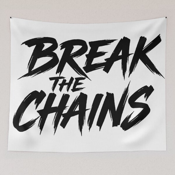 Item preview, Break The Chains designed and sold by mazyoy.