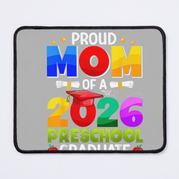 Item preview, Proud Mom of A 2026 Preschool Graduate Graduation Class 2026 designed and sold by GreggRoss.