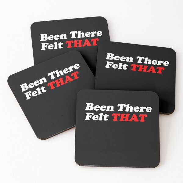 Item preview, Been There Felt That (White) designed and sold by T-Draguuno.