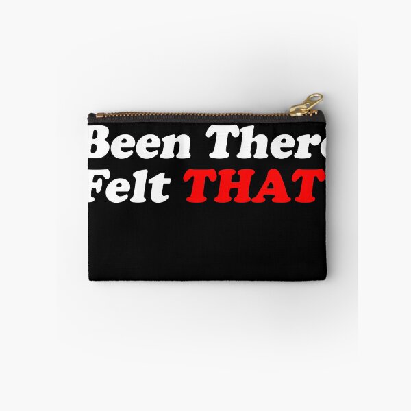 Item preview, Been There Felt That (White) designed and sold by T-Draguuno.