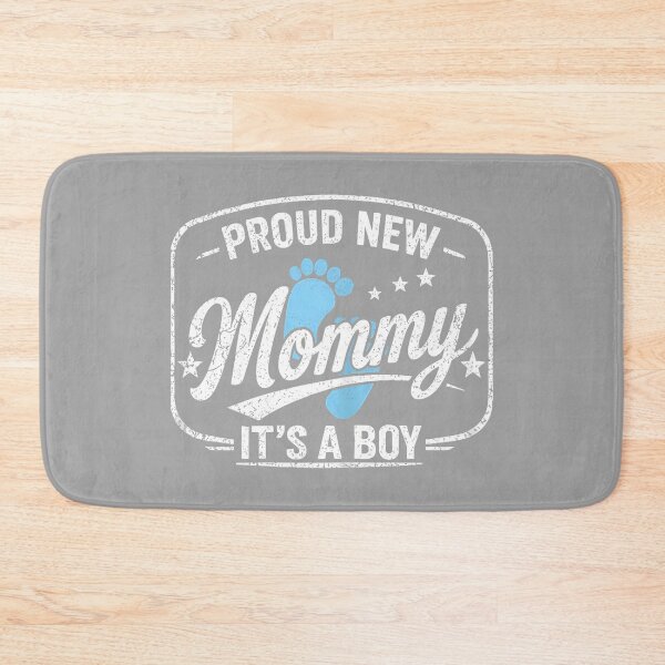 Item preview, Proud New Mommy, It's A Boy, Mom to Be, First Time Mother designed and sold by GreggRoss.