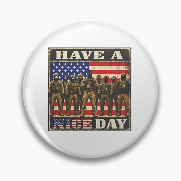 Item preview, Have A Nice Day Soldiers Flag designed and sold by RamneekFraty.