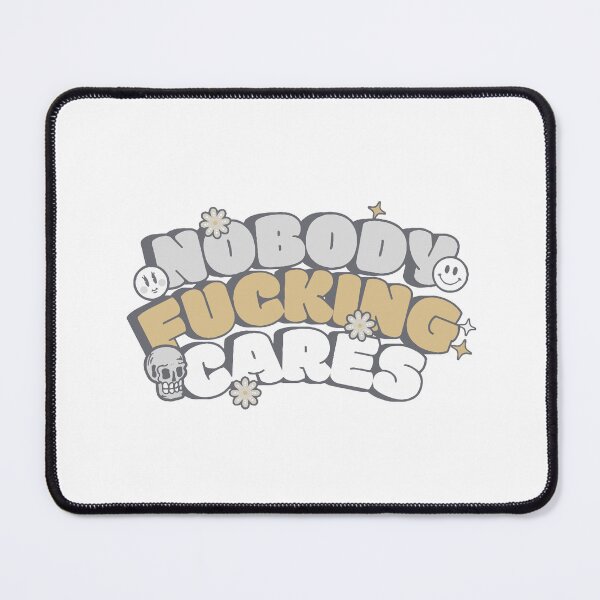 Item preview, Nobody Fucking Cares Cute Skull - Floral Sarcastic Phrase designed and sold by silviaarzamendia.