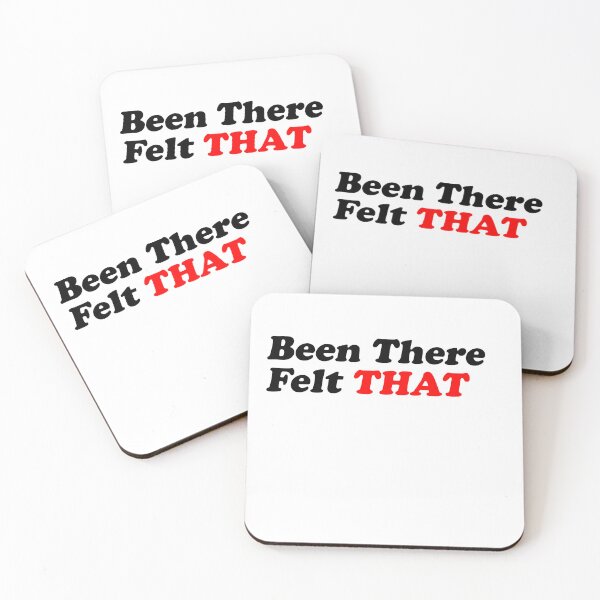 Item preview, Been There Felt That (Black) designed and sold by T-Draguuno.