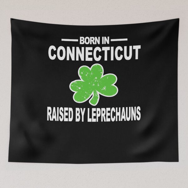 Item preview, Connecticut Shirt Raised By Leprechauns Shamrock Hoodie designed and sold by shoppzee.