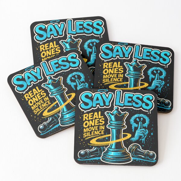 Item preview, Say Less Real Ones Move In Silence  designed and sold by Lucenine.