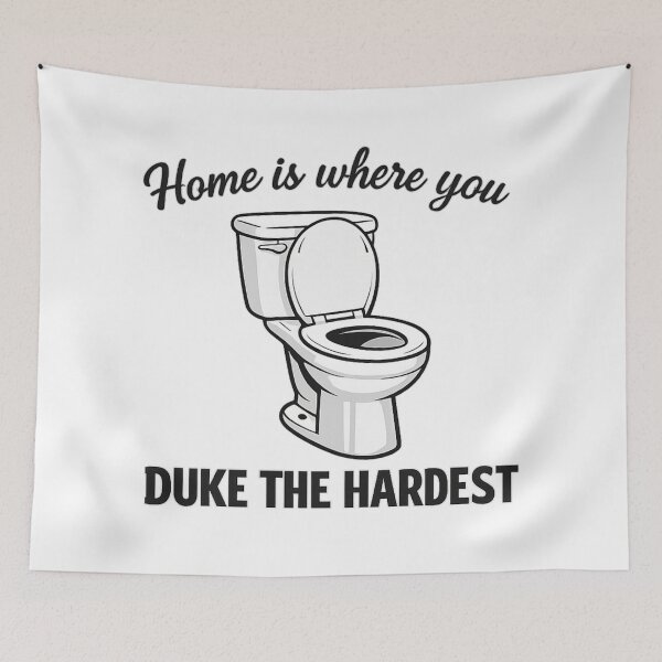 Item preview, Home is where you duke the hardest designed and sold by UNK-Fatigues.