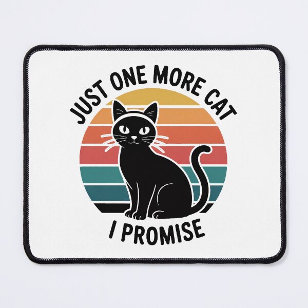Item preview, Just One More Cat I Promise Funny Cat designed and sold by QuiteOrbit.