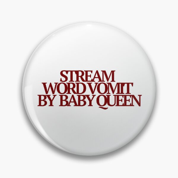 Item preview, Stream Word Vomit By Baby Queen designed and sold by alyssabmarie.