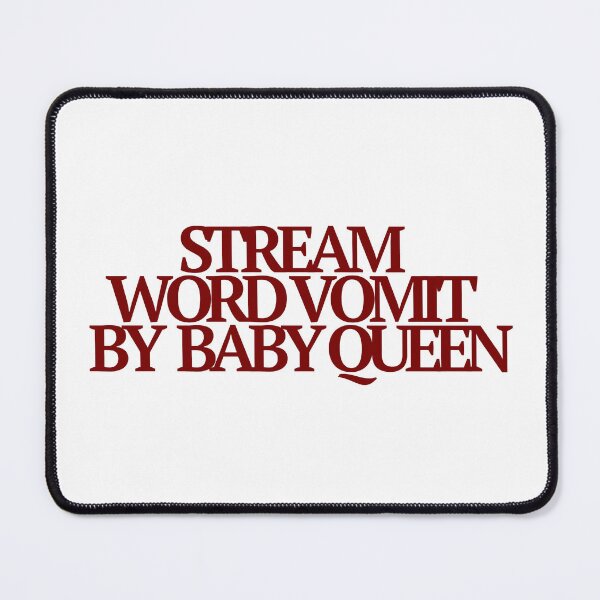 Item preview, Stream Word Vomit By Baby Queen designed and sold by alyssabmarie.
