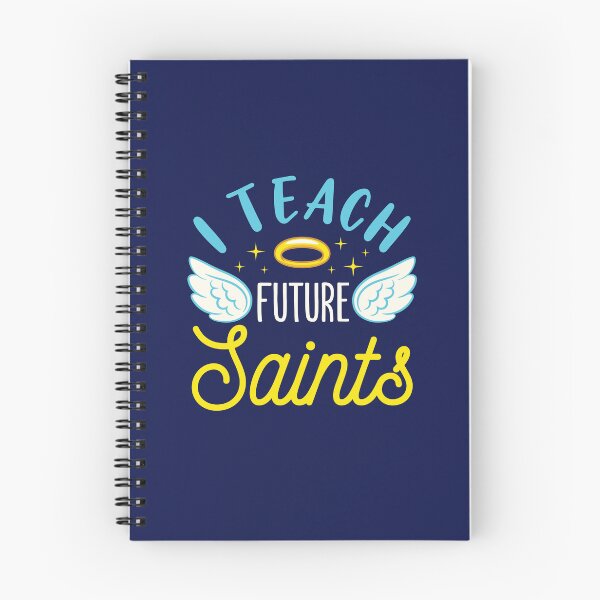 Item preview, I Teach Future Saints Catholic School Teacher designed and sold by jaygo.