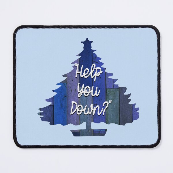Item preview, Help You Down Tree designed and sold by Normbot2000.