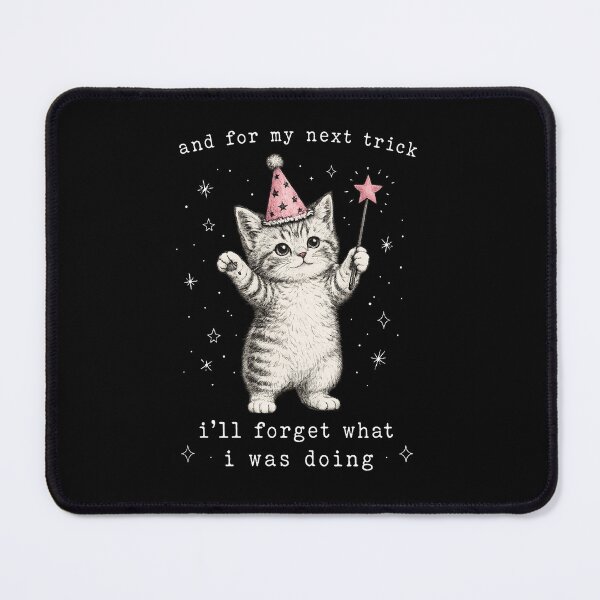 Item preview, And for My Next Trick I'll Forget What I Was Doing designed and sold by kennedy-brook.