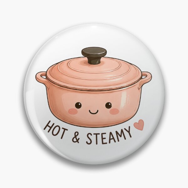 Item preview, Hot and Steamy Dutch Oven designed and sold by KenziButler7.