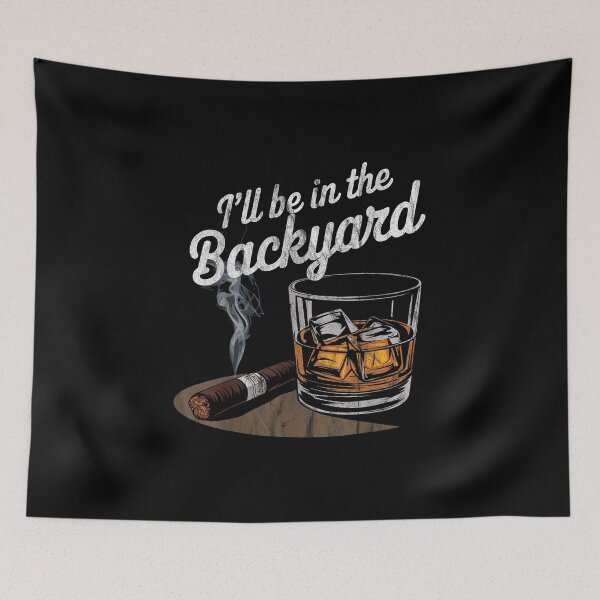 Item preview, Ill Be In The Backyard Funny designed and sold by goombi-creative.