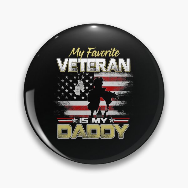 Item preview, My Favorite Veteran Is My Daddy Proud Military Family Tribute designed and sold by zamiokaline.