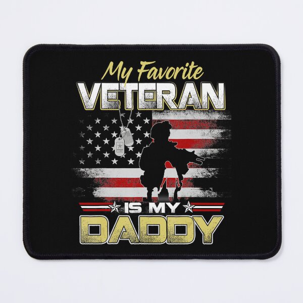Item preview, My Favorite Veteran Is My Daddy Proud Military Family Tribute designed and sold by zamiokaline.