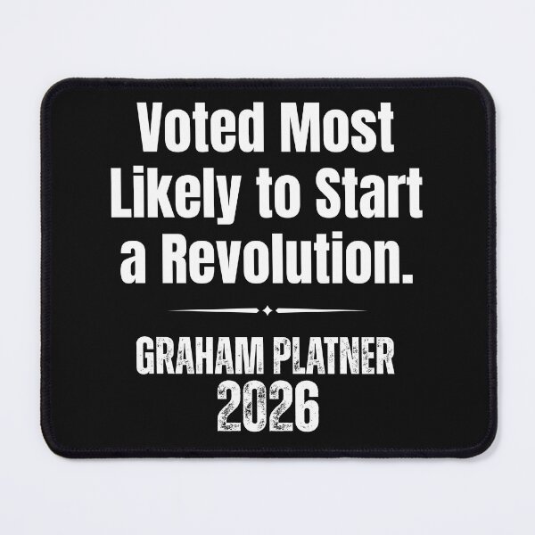 Item preview, Graham Platner 2026 Most Likely To Start A Revolution Modern Bold Text designed and sold by EarthArtDesigns.
