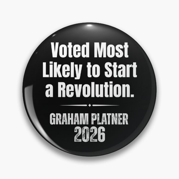 Item preview, Graham Platner 2026 Most Likely To Start A Revolution Modern Bold Text designed and sold by EarthArtDesigns.