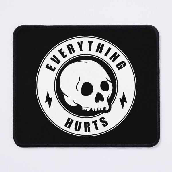 Item preview, Everything-Hurts designed and sold by Dondonmart.