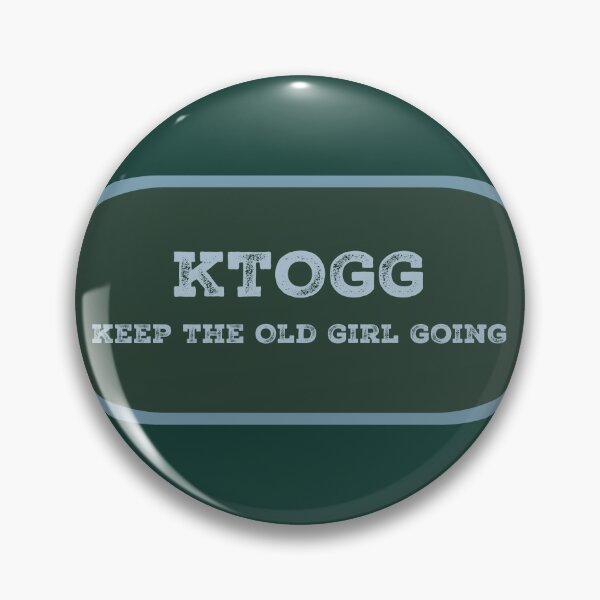 Item preview, KTOGG Keep The Old Girl Going Motivational  designed and sold by Donnahuntriss.