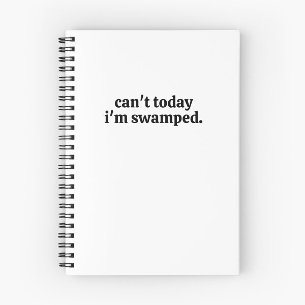Item preview, Can't today I'm swamped. Sticker designed and sold by rebel-store21.