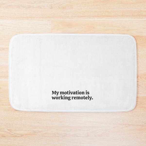 Item preview, My motivation is working remotely. Sticker designed and sold by rebel-store21.