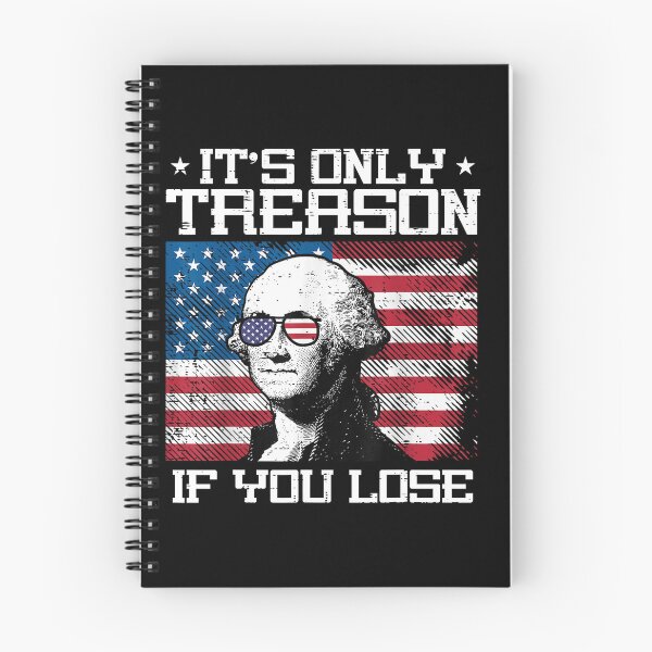 Item preview, its only treason if you lose funny 4th of july patriotic  designed and sold by mariazin.