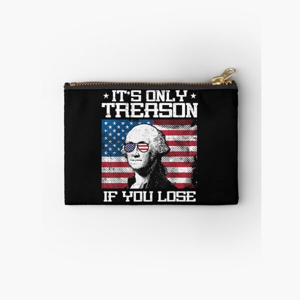 Item preview, its only treason if you lose funny 4th of july patriotic  designed and sold by mariazin.
