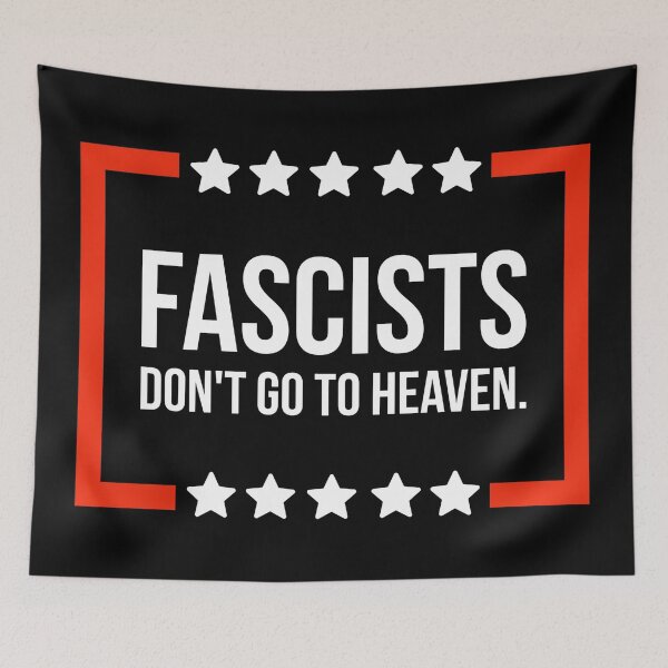 Item preview, Fascists don’t go to heaven  designed and sold by Rachel the Artist .