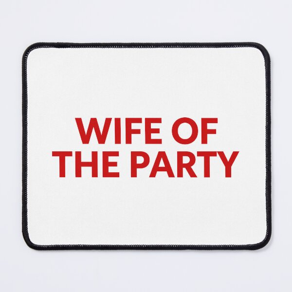 Item preview, Wife Of The Party Bold Retro Quote Design designed and sold by jeremjosh.