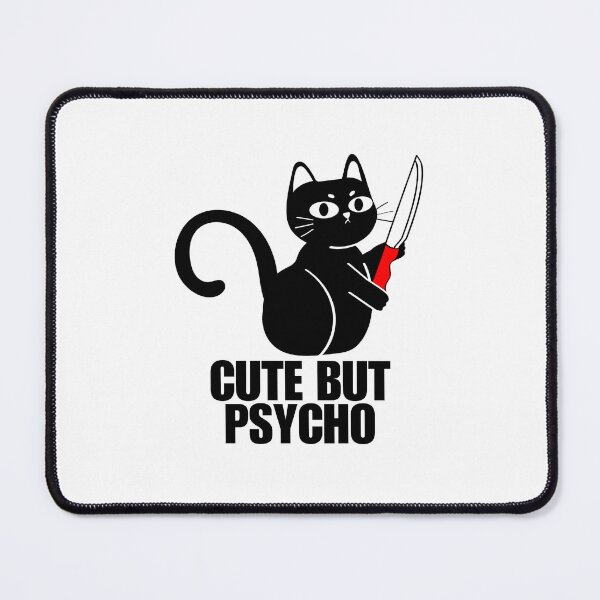 Item preview, Cute but psycho designed and sold by Dondonmart.