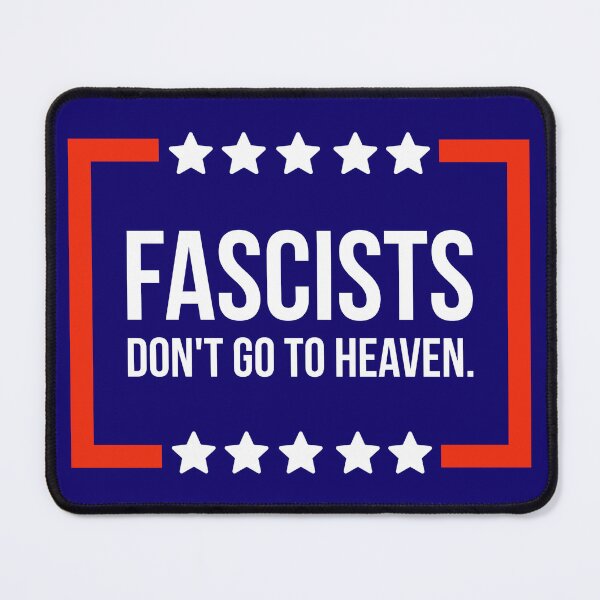 Item preview, Fascists don’t go to heaven designed and sold by Rachel the Artist .