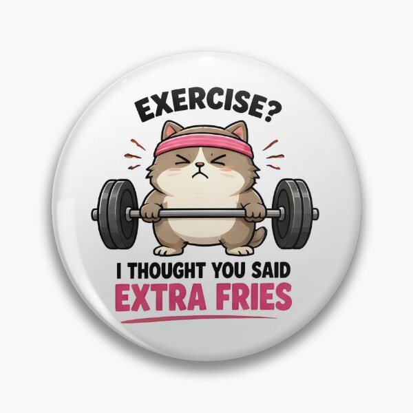 Item preview, Exercise? I Thought You Said Extra Fries Cat  designed and sold by johndesignwaves.
