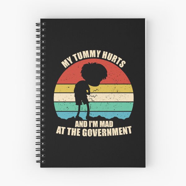 Item preview, My Tummy Hurts And I'm Mad At The Government designed and sold by yushelaviora.