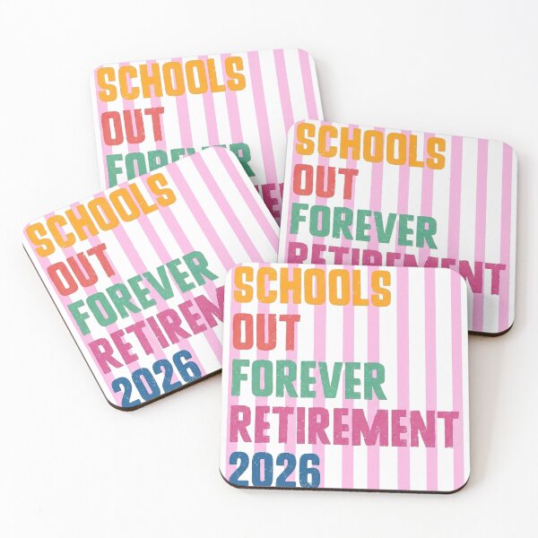 Item preview, Schools Out Forever Retirement 2026 designed and sold by PrintanovaDesign.