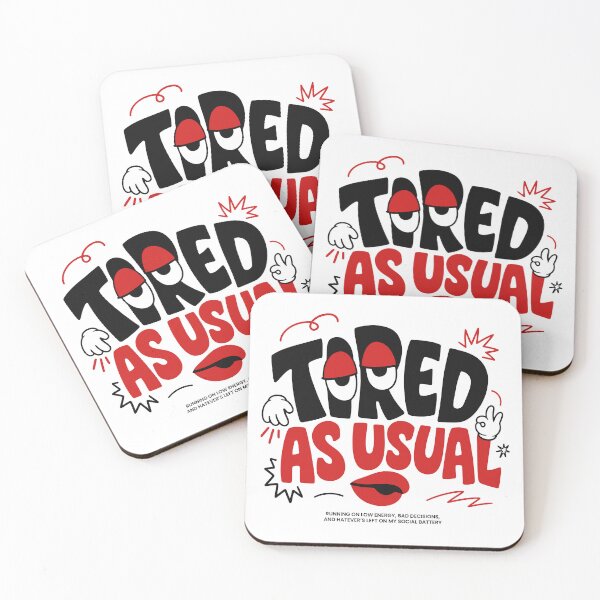 Item preview, Tired As Usual Funny Burnout Meme Quote designed and sold by vectalux.