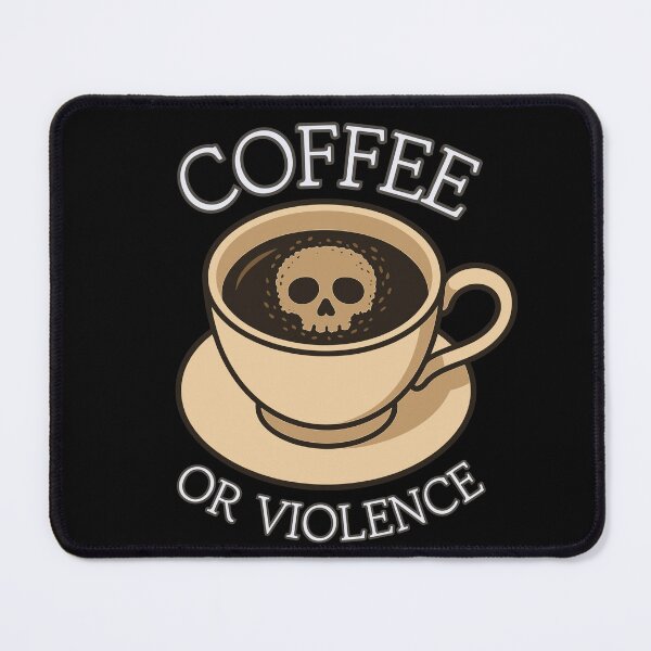 Item preview, coffee or violence simple classic design designed and sold by OldSkullDesigns.