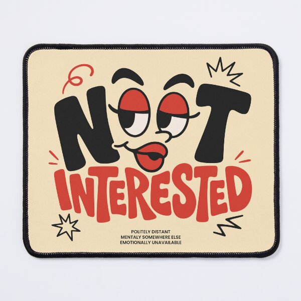 Item preview, NOT INTERESTED Funny Exhausted  designed and sold by vectalux.