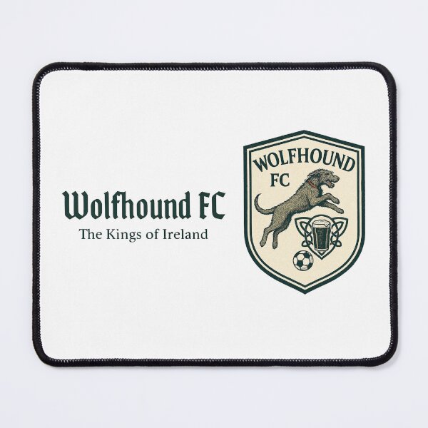 Item preview, Wolfhound FC - Leaping Irish Wolfhounds - Kings of Ireland - Green font designed and sold by Irish Wolfhound Central.