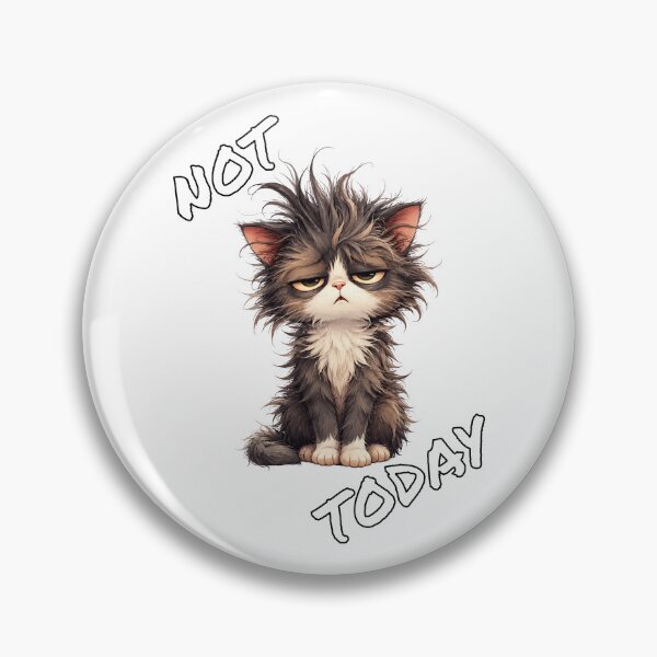 Item preview, Not Today Messy Morning Cat designed and sold by Rothnaric.