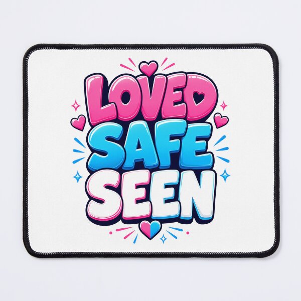 Item preview, Loved Safe Seen designed and sold by Rothnaric.