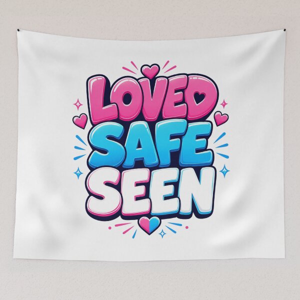 Item preview, Loved Safe Seen designed and sold by Rothnaric.