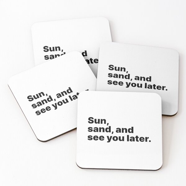 Item preview, Sun, sand, and see you later | Black text designed and sold by ThingsOnTees.