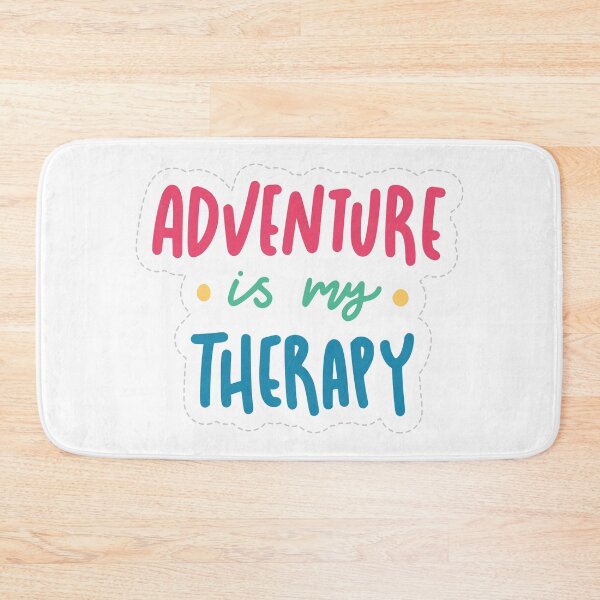Item preview, Adventure Is My Therapy Travel and Nature Lover Quote Design designed and sold by A Little Unhinged.