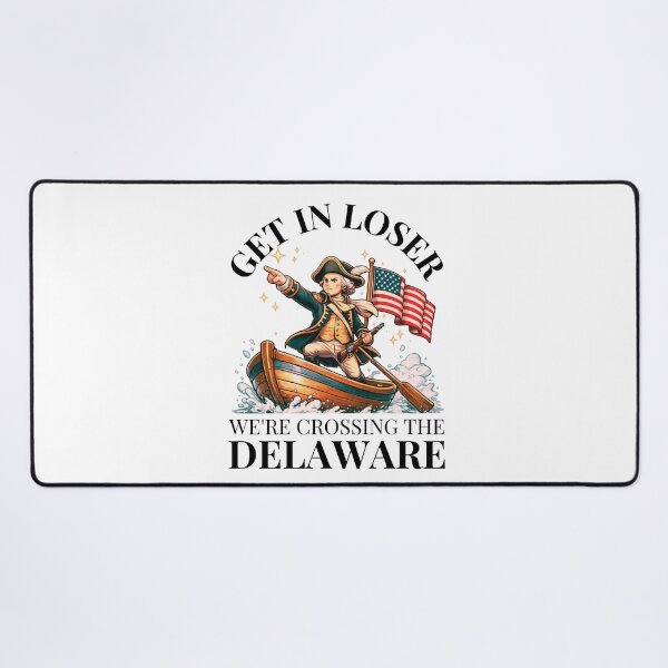 Item preview, Get In Loser We’re Crossing The Delaware Shirt | Funny George Washington Meme Tee designed and sold by Teetreasure2.